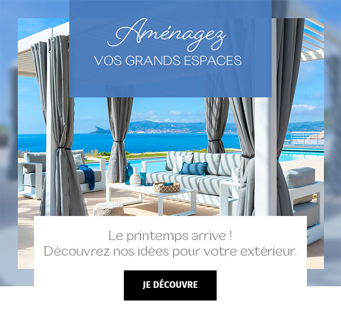 Aménagez vos grands espaces