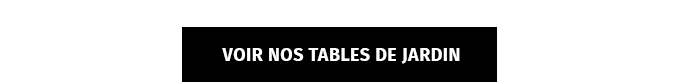 Tables de jardin