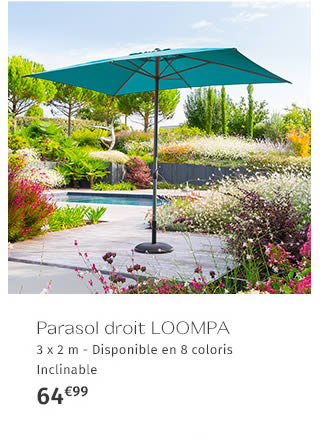 Parasol droit LOOMPA, 3 x 2m - Disponible en 8 coloris Inclinable 64,99€