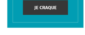 JE CRAQUE