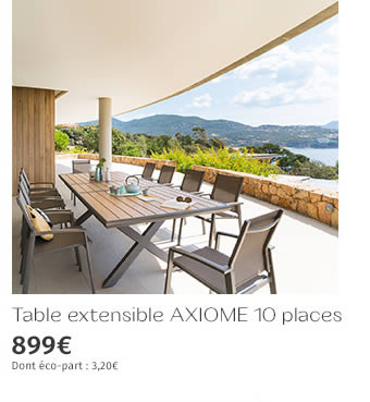 Table extensible AXIOME 10 places - 899€ - DONT ECO-PART : 3,20€