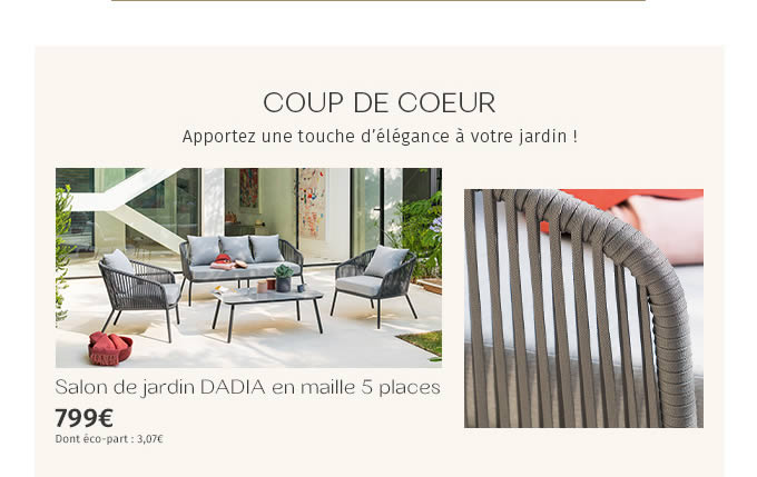 Salon de jardin DADIA en mailles 5 places - 799€ - Dont éco-part : 3,07€ 