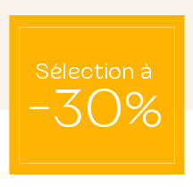 Sélection à -30%