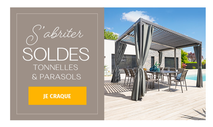 S'abriter SOLDES TONNELLES & PARASOLS