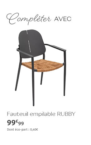 Compléter AVEC Fauteuil empilable RUBBY 99€99 Dont éco-part : 0,40€