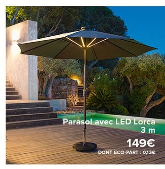 Parasol avec LED Lorca - 149€ - DONT ECO-PART : 0,13€