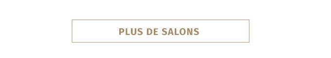 PLUS DE SALONS