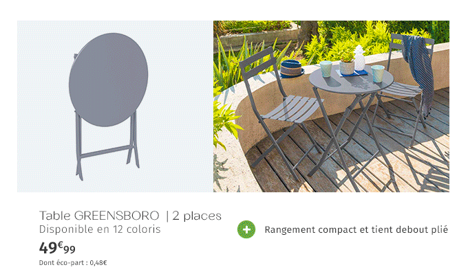 Table GREENSBORO | 2 places - Disponible en 12 coloris - Rangement compact et tient debout plié- 49.99€