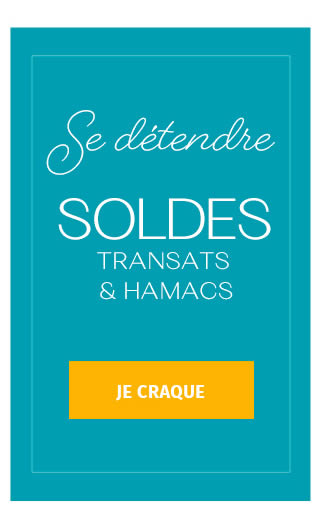 Se détendre SOLDES TRANSATS & HAMACS