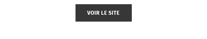 VOIR LE SITE