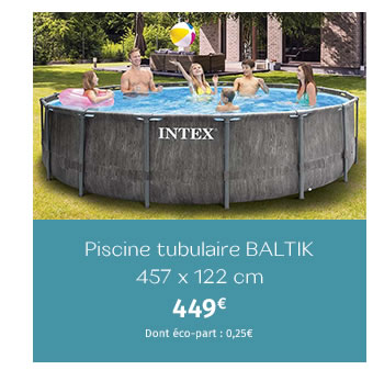 Piscine tubulaire BALTIK - 449€